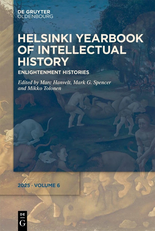 Enlightenment Histories (Helsinki Yearbook of Intellectual History, 6)