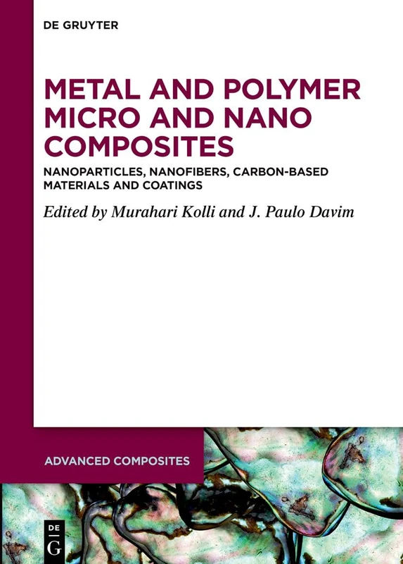 De Gruyter Metal and Polymer Micro and Nano Composites Book