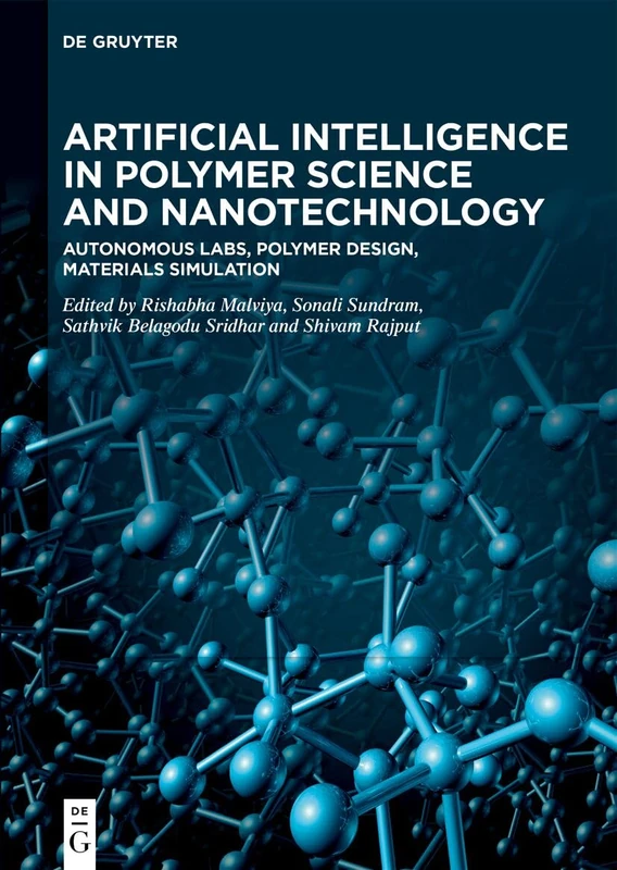Artificial Intelligence in Polymer Science and Nanotechnology: Autonomous Labs, Polymer Design, Materials Simulation