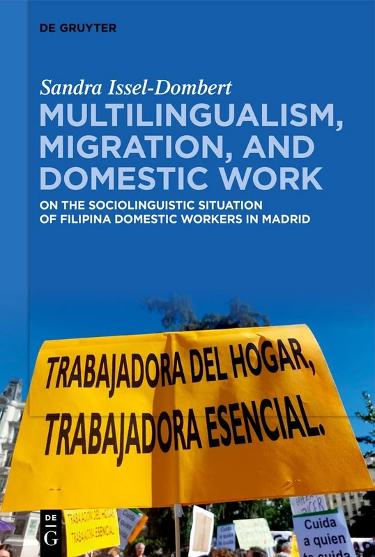 Multilingualism, Migration, and Domestic Work: On the Sociolinguistic Situation of Filipina Domestic Migrant Workers in Madrid - Image 1