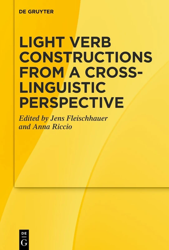 Light Verb Constructions from a Cross-Linguistic Perspective