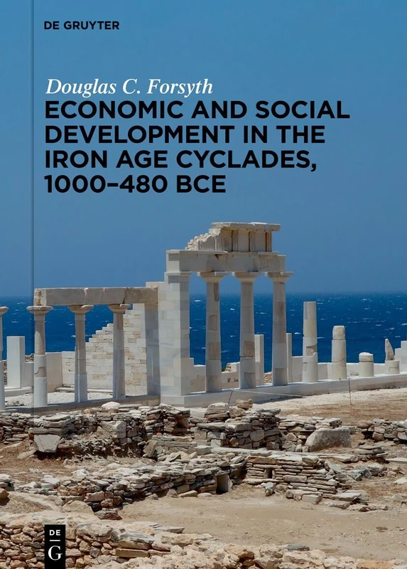 Economic and Social Development in the Iron Age Cyclades, 1000–480 BCE
