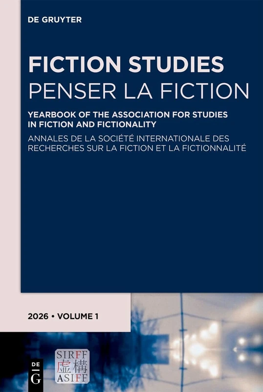 Degrees of Fictionality / Degrés de fictionnalité (Fiction Studies/Penser la fiction, 1)