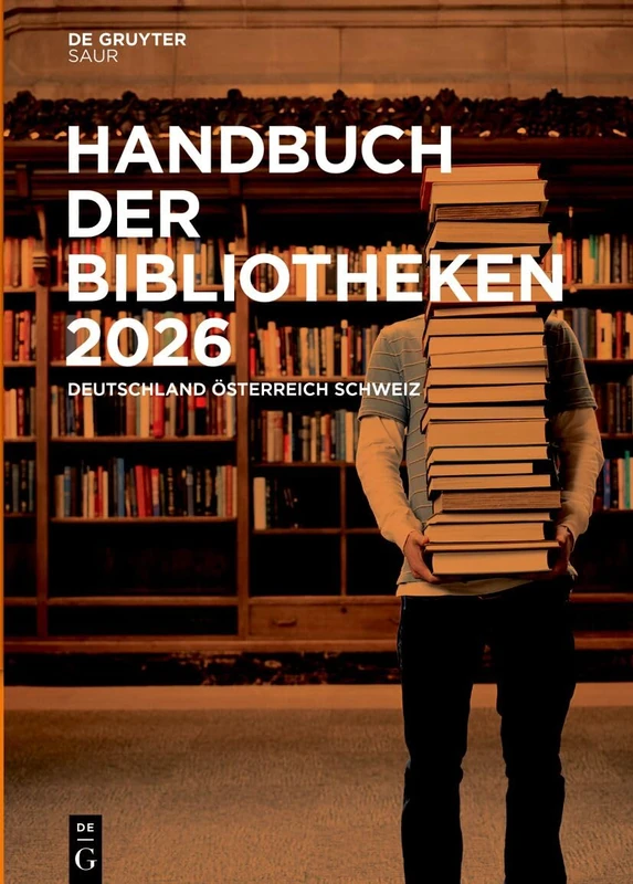 Handbuch Der Bibliotheken 2026: Deutschland, Österreich, Schweiz: 32