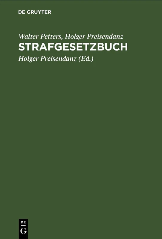 Strafgesetzbuch: Lehrkommentar Mit Erläuterungen Und Beispielen Sowie Den Wichtigsten Nebengesetzen Und Je Einem Anhang Über Jugendstrafrecht, Jugendschutz Und Strafprozeßrecht