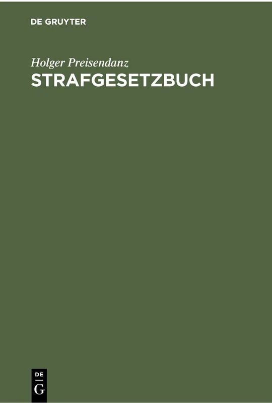 Strafgesetzbuch: Lehrkommentar Mit Erläuterungen Und Beispielen, Ausgewählten Nebengesetzen Sowie Einem Anhang Über Jugendstrafrecht