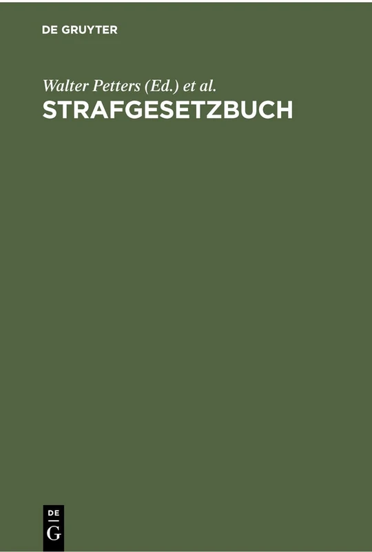 Strafgesetzbuch: Mit Erläuterungen Und Beispielen Sowie Den Wichtigsten Nebengesetzen Und Je Einem Anhang Über Jugendstrafrecht, Jugendschutz Und Strafprozeßrecht