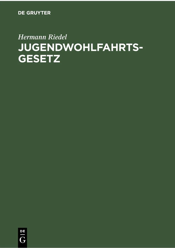 Jugendwohlfahrtsgesetz: Kommentar