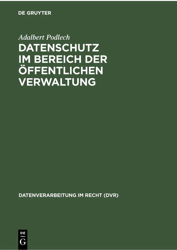 Datenschutz Im Bereich Der Öffentlichen Verwaltung: Entwürfe Eines Gesetzes Zur Änderung Des Grundgesetzes (Art. 75 Gg) Zur Einführung Einer ... (Datenverarbeitung Im Recht (Dvr) / Beiheft)