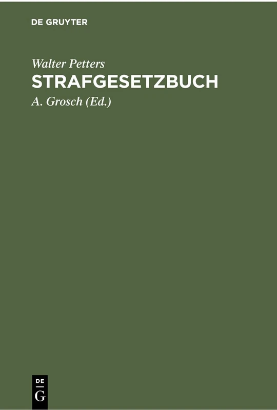 Strafgesetzbuch: Mit Erläuterungen Und Beispielen Sowie Den Wichtigsten Nebengesetzen Und Einem Anhang Über Jugendstrafrecht, Wirtschaftsstrafrecht ... Für Studium, Polizei- Und Gerichtspraxis