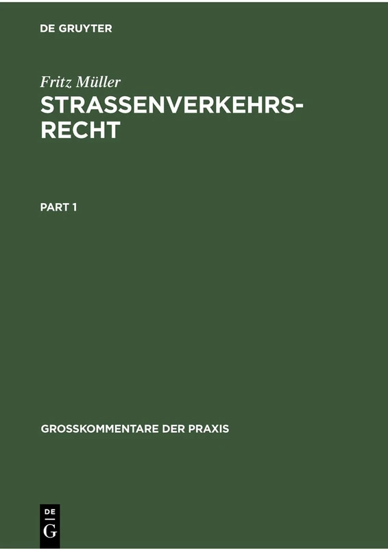 Straßenverkehrsrecht (Großkommentare Der Praxis)