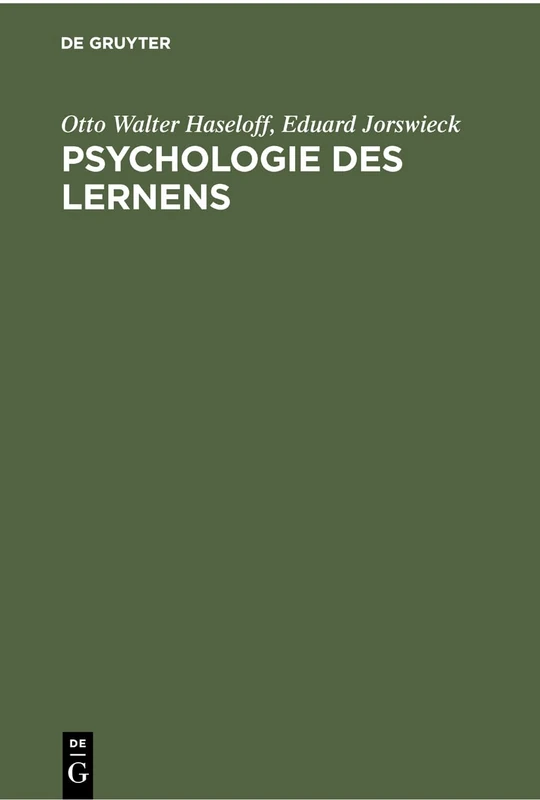 Psychologie des Lernens: Methoden, Ergebnisse, Anwendungen
