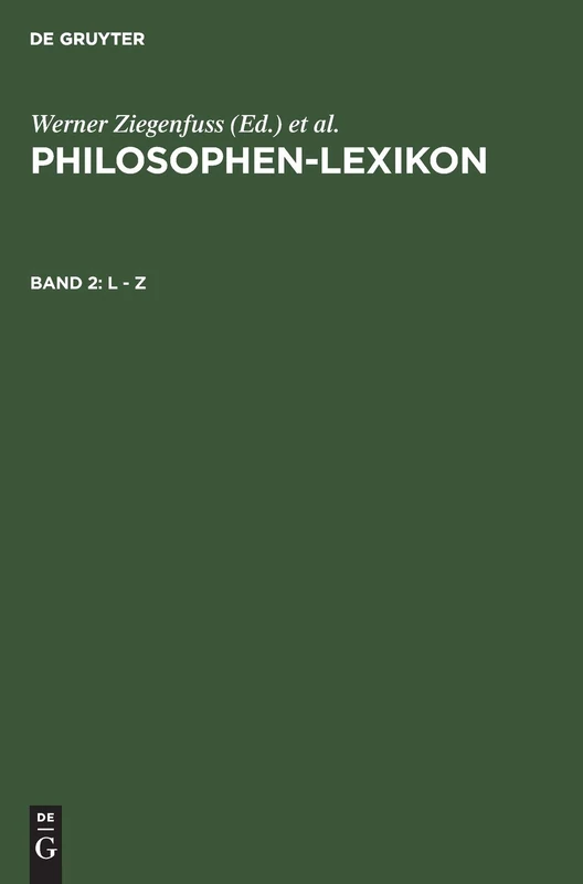 L - Z: 2 (Philosophen-Lexikon)