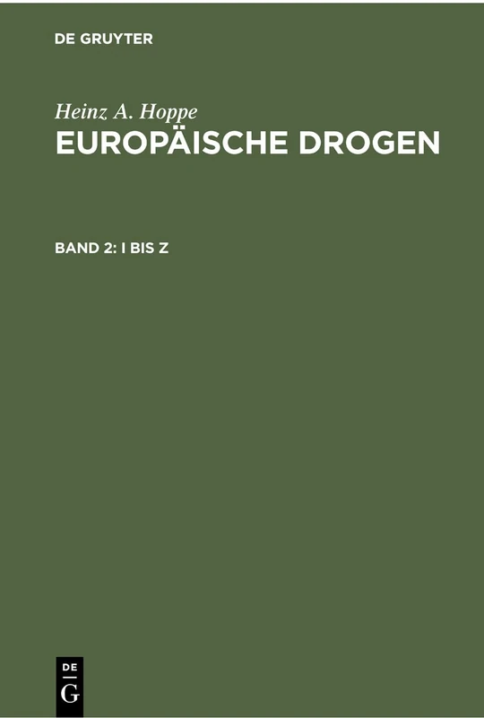 I bis Z: 2 (Europäische Drogen)