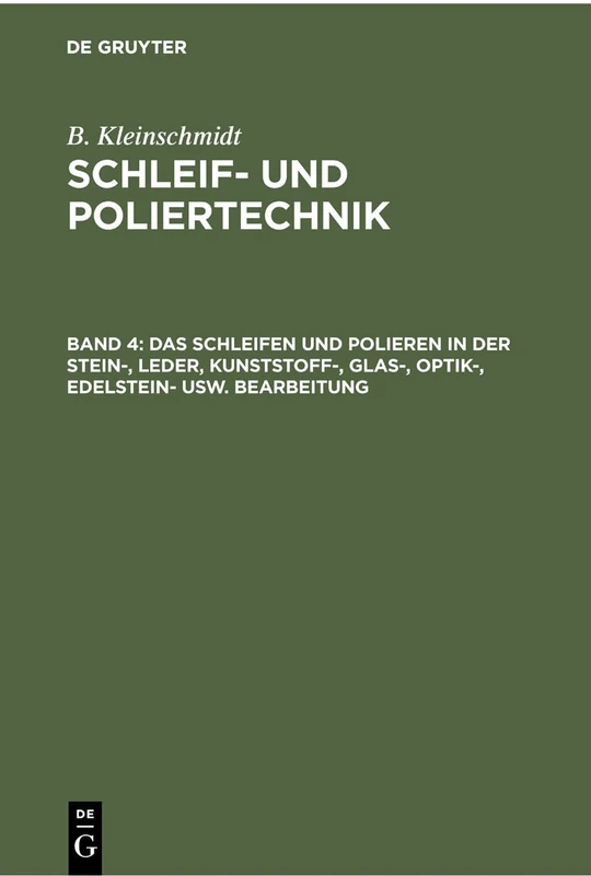 Das Schleifen und Polieren in der Stein-, Leder, Kunststoff-, Glas-, Optik-, Edelstein- usw. Bearbeitung