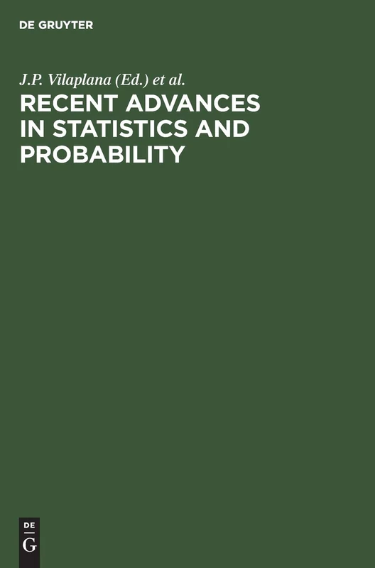 Recent Advances in Statistics and Probability: Proceedings of the 4th International Meeting of Statistics in the Basque Country, San Sebastian, Spain, 4–7 August, 1992