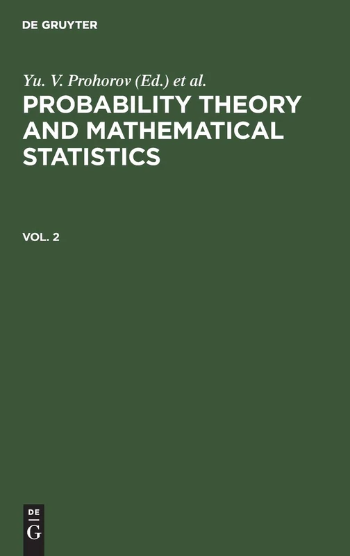 Probability Theory and Mathematical Statistics. Vol. 2: Proceedings of the Fourth Vilnius Conference, Vilnius, USSR, 24-29 June 1985