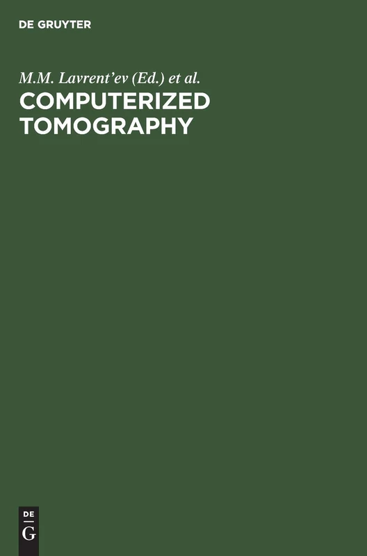 Computerized Tomography: Proceedings of the Fourth International Symposium Novosibirsk, Russia