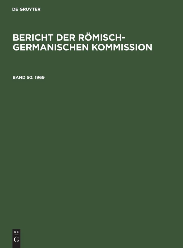 1969: 50 (Bericht Der Römisch-Germanischen Kommission)