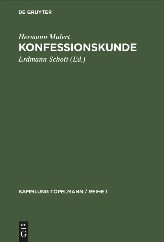 Konfessionskunde: Die Christlichen Kirchen Und Sekten Heute: 5 (Sammlung Töpelmann / Reihe 1) - Image 1