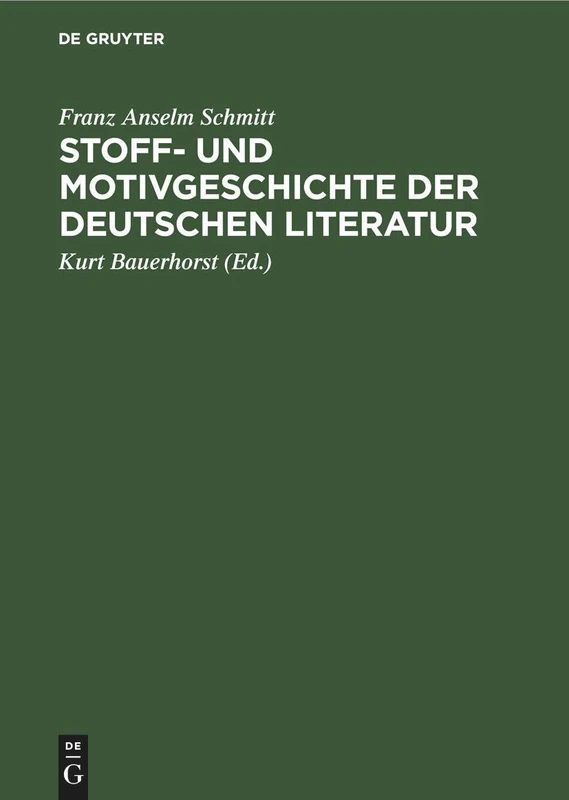 Stoff- Und Motivgeschichte Der Deutschen Literatur: Eine Bibliographie