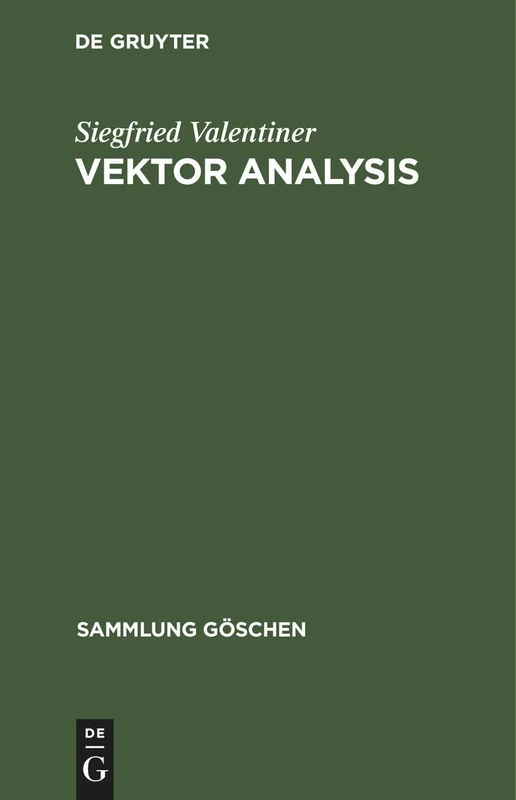 Vektor Analysis: 354 (Sammlung Göschen)