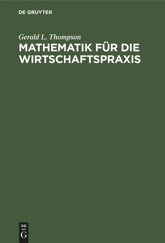 Mathematik Für Die Wirtschaftspraxis