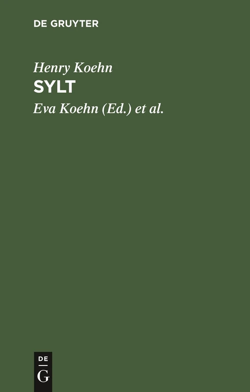 Sylt: Ein Führer Durch Die Inselwelt