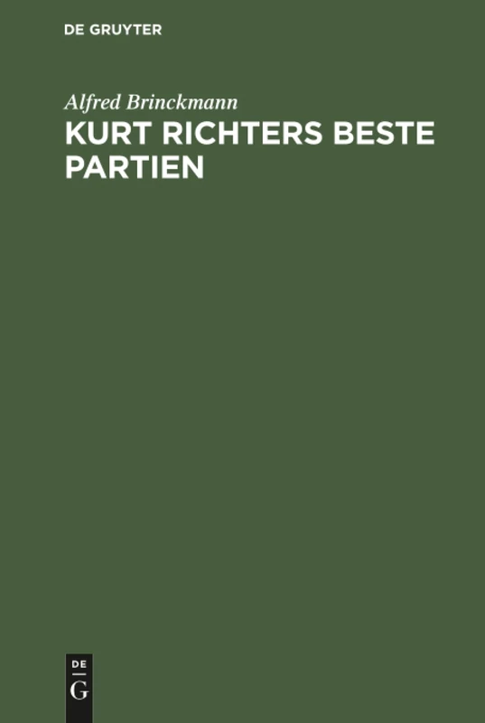 Kurt Richters beste Partien: Romantisches Angriffsspiel Im Schach
