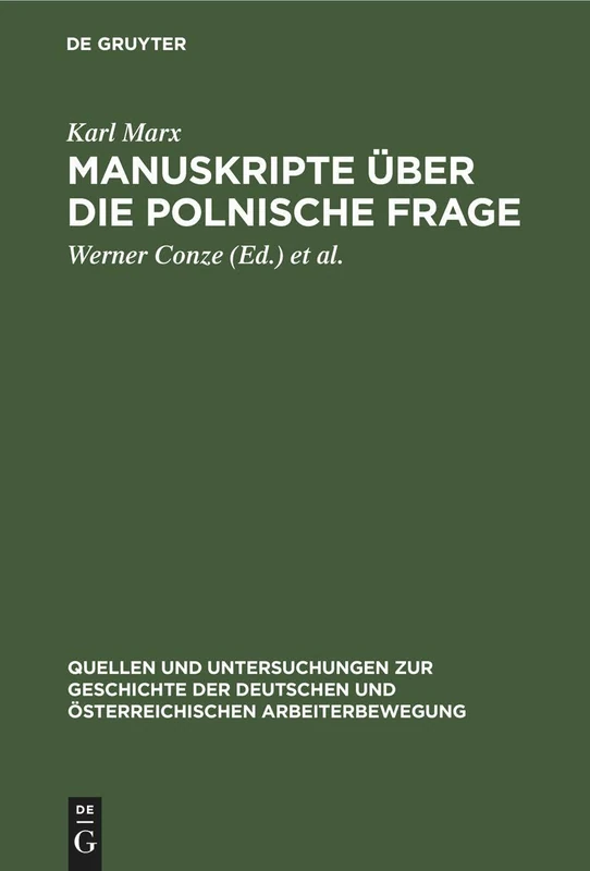Manuskripte über die polnische Frage: (1863-1864): 4 (Quellen Und Untersuchungen Zur Geschichte der Deutschen Und Österreichischen Arbeiterbewegung) - Image 1
