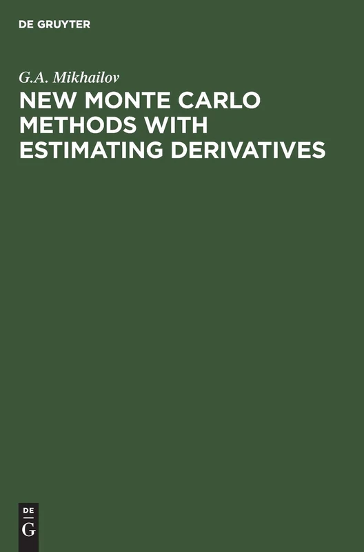 New Monte Carlo Methods With Estimating Derivatives