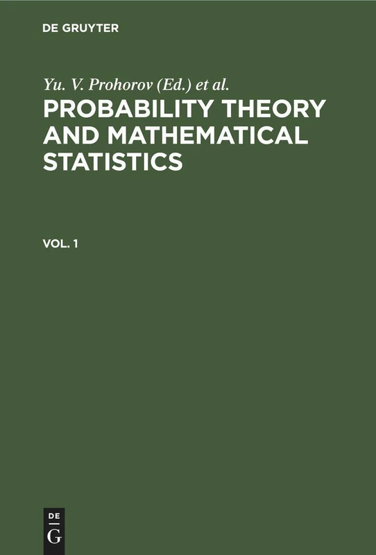 Probability Theory and Mathematical Statistics. Vol. 1: Vilnius, USSR, 24-29 June 1985
