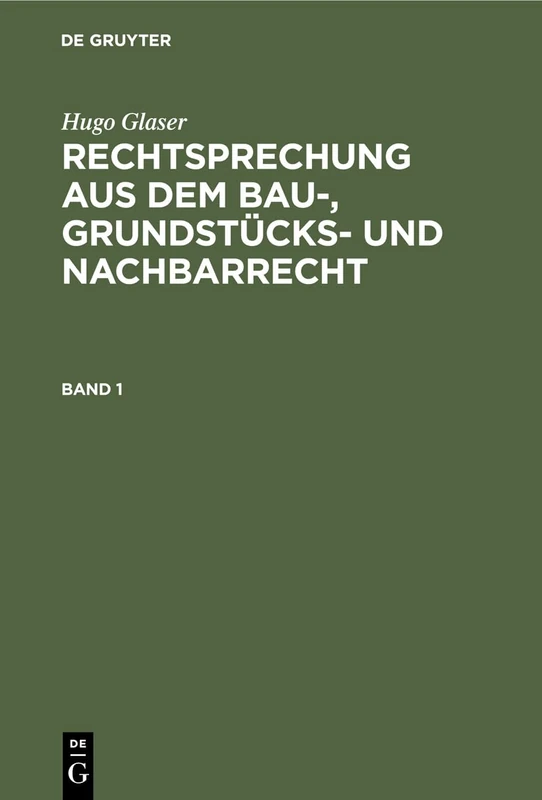 Rechtsprechung aus dem Bau-, Grundstücks- und Nachbarrecht: 1