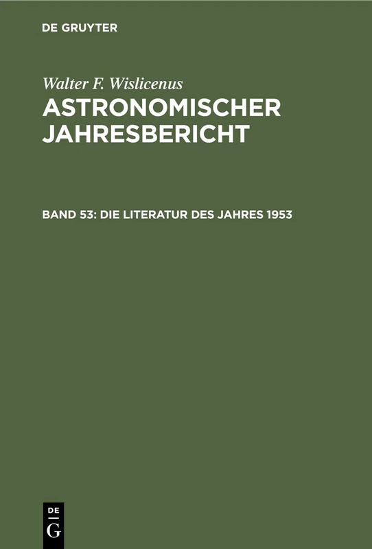 Die Literatur des Jahres 1953: 53 (Astronomischer Jahresbericht)
