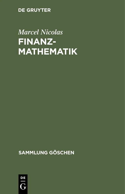 Finanzmathematik: 1183 (Sammlung Göschen)