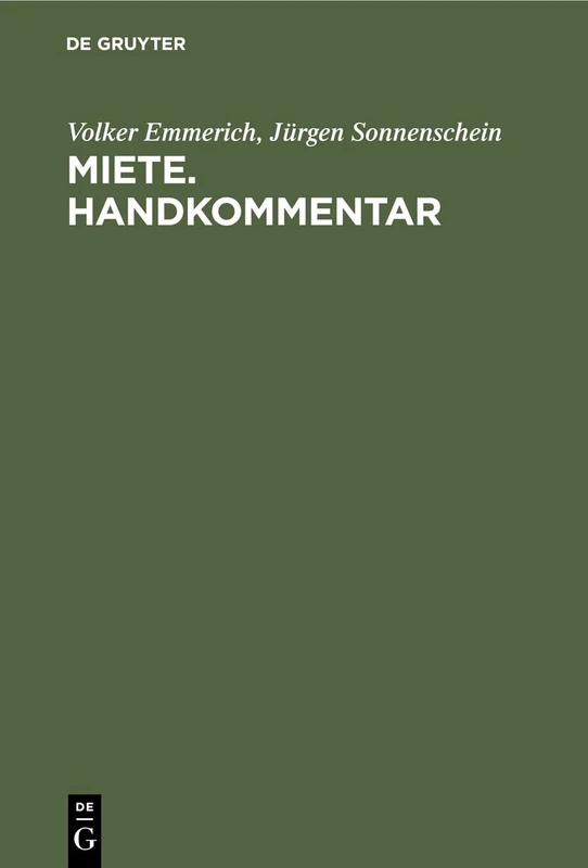 Miete. Handkommentar: §§ 535-580a Bgb, 2. Wohnraumkündigungsschutzgesetz