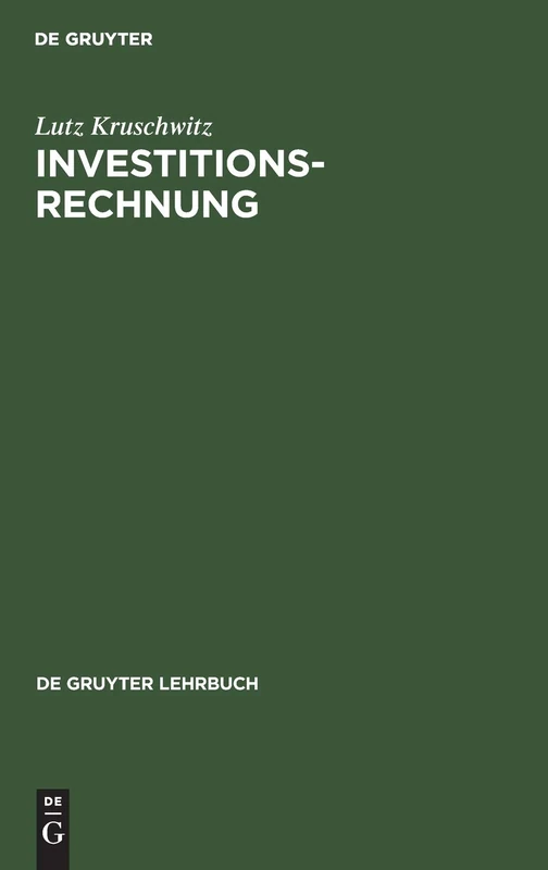 Investitionsrechnung (de Gruyter Lehrbuch)