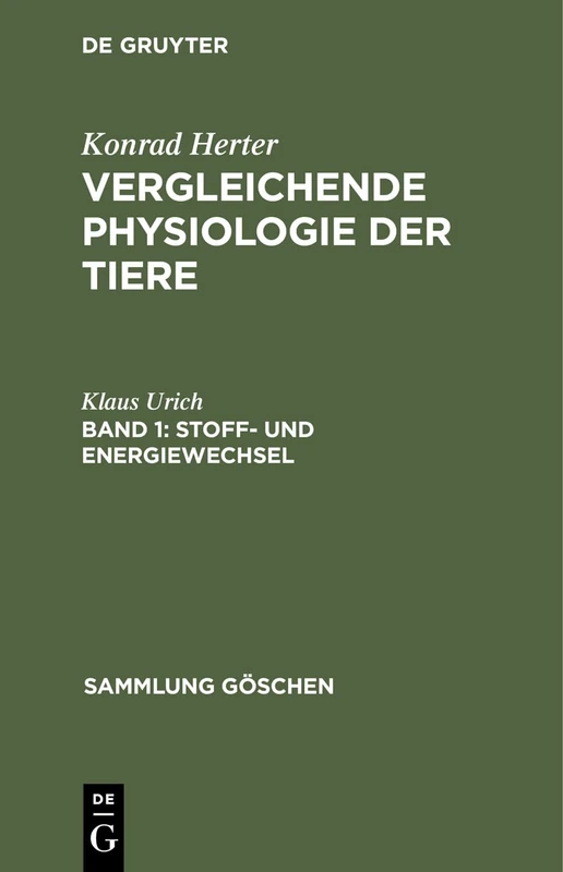 Stoff- Und Energiewechsel: Vergleichende Physiologie Der Tiere: 972 (Sammlung Göschen)
