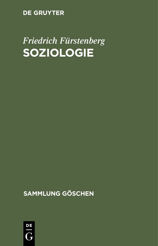 Soziologie: Hauptfragen Und Grundbegriffe: 4000 (Sammlung Göschen)