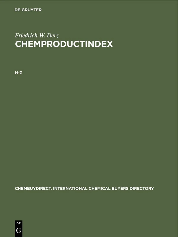 H-Z: Chemproductindex (ChemBUYdirect. International Chemical Buyers Directory)