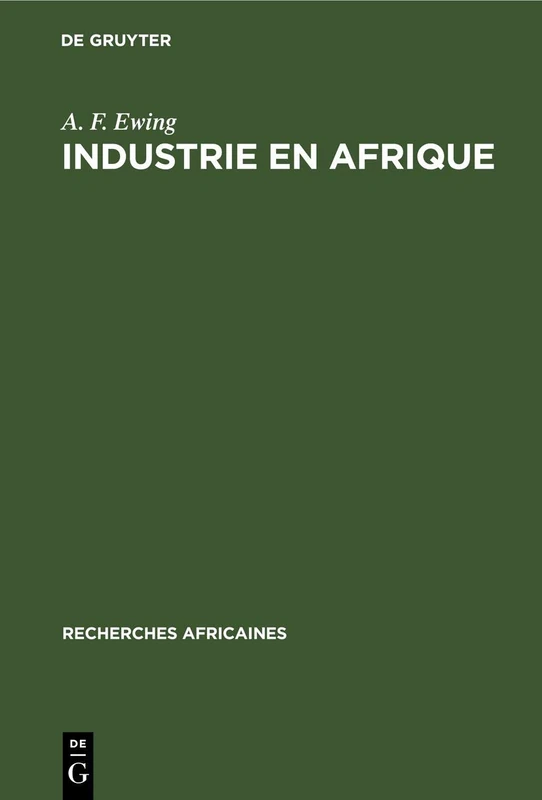 Industrie En Afrique: 8 (Recherches Africaines)