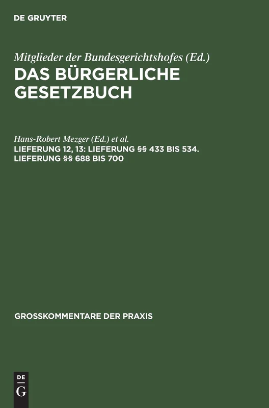 Lieferung §§ 433 Bis 534. Lieferung §§ 688 Bis 700 (Großkommentare Der Praxis) - Image 1