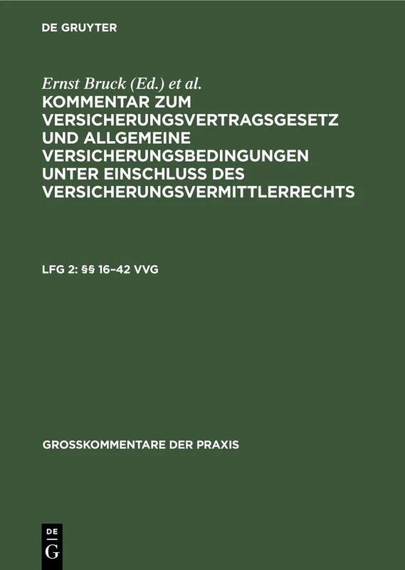 §§ 16-42 VVG (Großkommentare Der Praxis)
