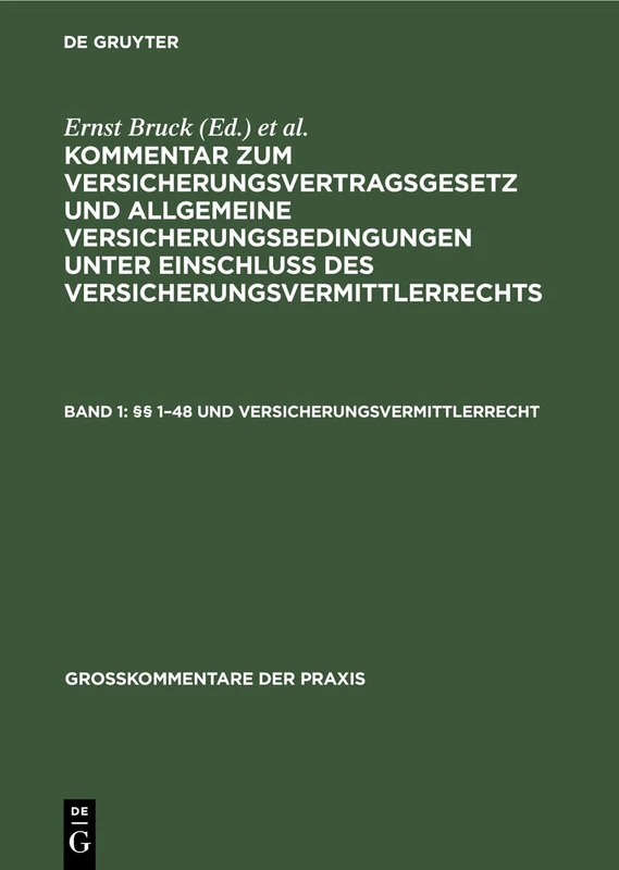 §§ 1-48 Und Versicherungsvermittlerrecht (Großkommentare Der Praxis)