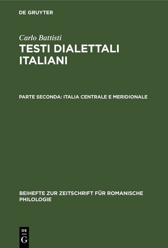 Italia Centrale E Meridionale: 56 (Beihefte Zur Zeitschrift Für Romanische Philologie)