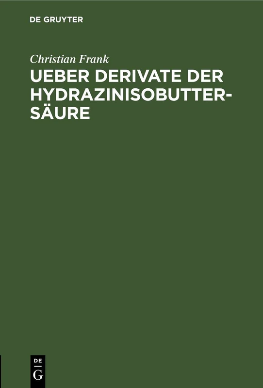 Ueber Derivate Der Hydrazinisobuttersäure: Inaugural-dissertation - Image 1