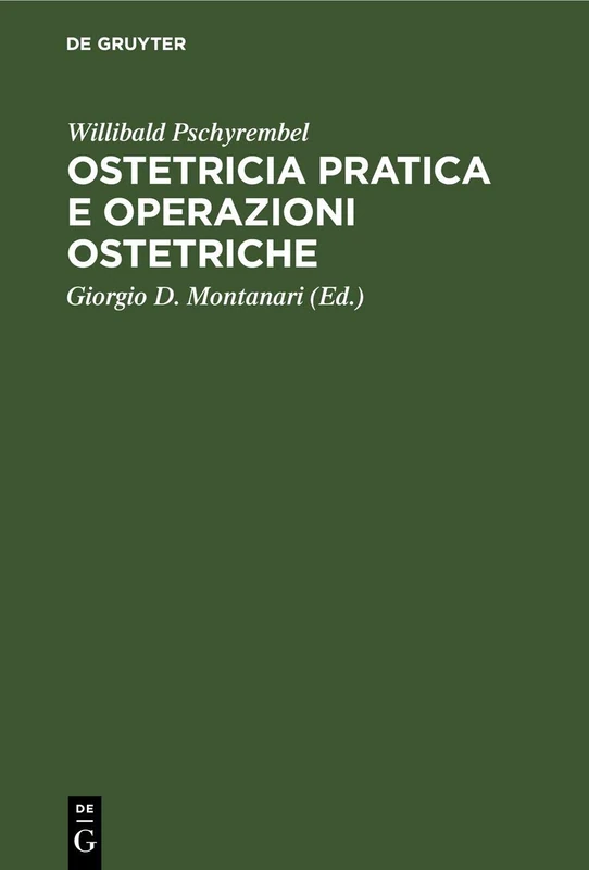 Ostetricia Pratica E Operazioni Ostetriche