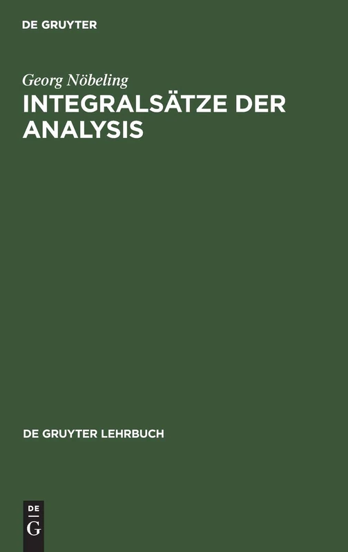 Integralsätze Der Analysis (de Gruyter Lehrbuch)