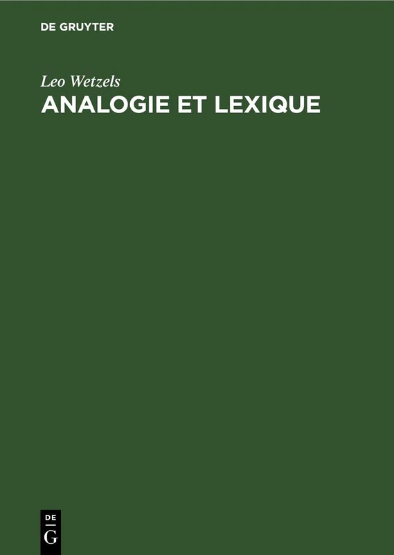Analogie Et Lexique: Le Problème De L’opacité En Phonologie Générative