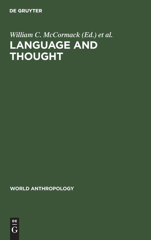 Language and Thought: Anthropological Issues (World Anthropology)